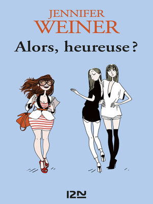 cover image of Alors, heureuse ?